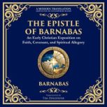 The Epistle of Barnabas, Barnabas Companion of Paul