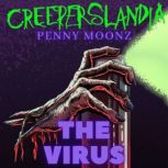 The Virus, Penny Moonz