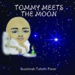 Tommy Meets The Moon, Suzannah TullochFacer