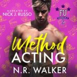 Method Acting, N.R. Walker