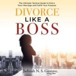 Divorce Like a Boss, Jadinah N. Gustave Esquire