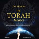 The Mission The Torah Project, Felipe Blancott