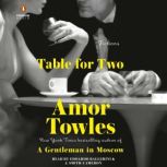 Table for Two, Amor Towles
