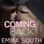 Coming Back, Emma South