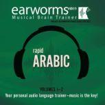 Rapid Arabic, Vols. 1 & 2, Earworms Learning