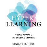 HyperLearning, Edward D.  Hess
