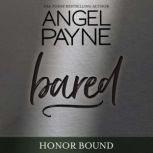 Bared, Angel Payne