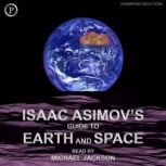Isaac Asimovs Guide to Earth and Spa..., Isaac Asimov