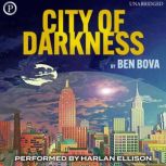 City of Darkness, Ben Bova