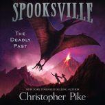 The Deadly Past, Christopher Pike