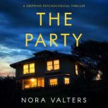 The Party, Nora Valters