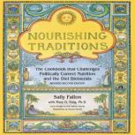 Nourishing Traditions, Sally Fallon
