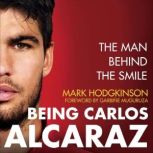 Being Carlos Alcaraz, Mark Hodgkinson