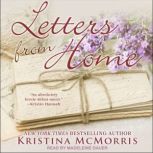 Letters from Home, Kristina McMorris