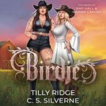 Birdie, C. S. Silverne