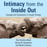 Intimacy from the Inside Out, Toni HerbineBlank