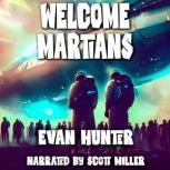 Welcome Martians, Evan Hunter