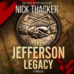 The Jefferson Legacy, Nick Thacker