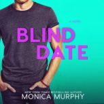 Blind Date, Monica Murphy