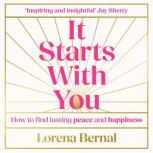 It Starts with You, Lorena Bernal