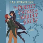 The Perfect Crimes of Marian Hayes, Cat Sebastian