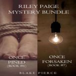 Riley Paige Mystery Bundle Once Pine..., Blake Pierce