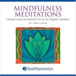 Mindfulness Meditation, Traci Stein