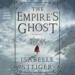 The Empire's Ghost, Isabelle Steiger