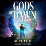 Gods of Dawn, Steve White