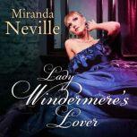 Lady Windermeres Lover, Miranda Neville