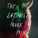 The Latinist, Mark Prins