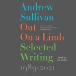 Out on a Limb, Andrew Sullivan