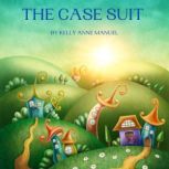 The Case Suit, Kelly Anne Manuel