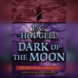 Dark of the Moon, P.C. Hodgell