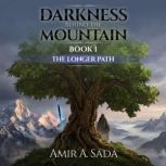 DARKNESS BEHIND THE MOUNTAIN, AMIR A. SADA