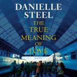 The True Meaning of Love, Danielle Steel