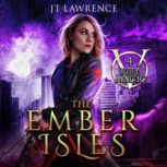 The Ember Isles, JT Lawrence
