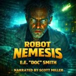 Robot Nemesis, E.E. Doc Smith
