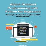 Object Oriented Programming with Pyth..., SAM CAMPBELL