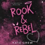 Rook  Rebel, Kate Crew