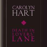 Death in Lovers Lane, Carolyn Hart