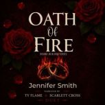 Oath Of Fire, Jennifer Smith