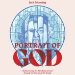 Portrait of God, Jack Mooring