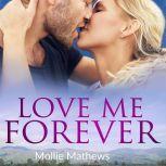 Love Me Forever, Mollie Mathews