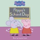 Peppas School Day Peppa Pig Reader..., Meredith Rusu
