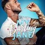 My Darling Jane, Ilsa MaddenMills