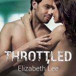 Throttled, Elizabeth Lee