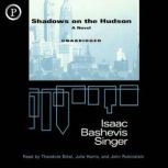 Shadows on the Hudson, Isaac Singer