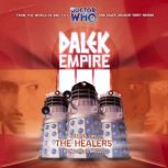 Dalek Empire 3 The Healers, Nicholas Briggs
