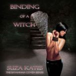 Binding of a Witch, Suza Kates